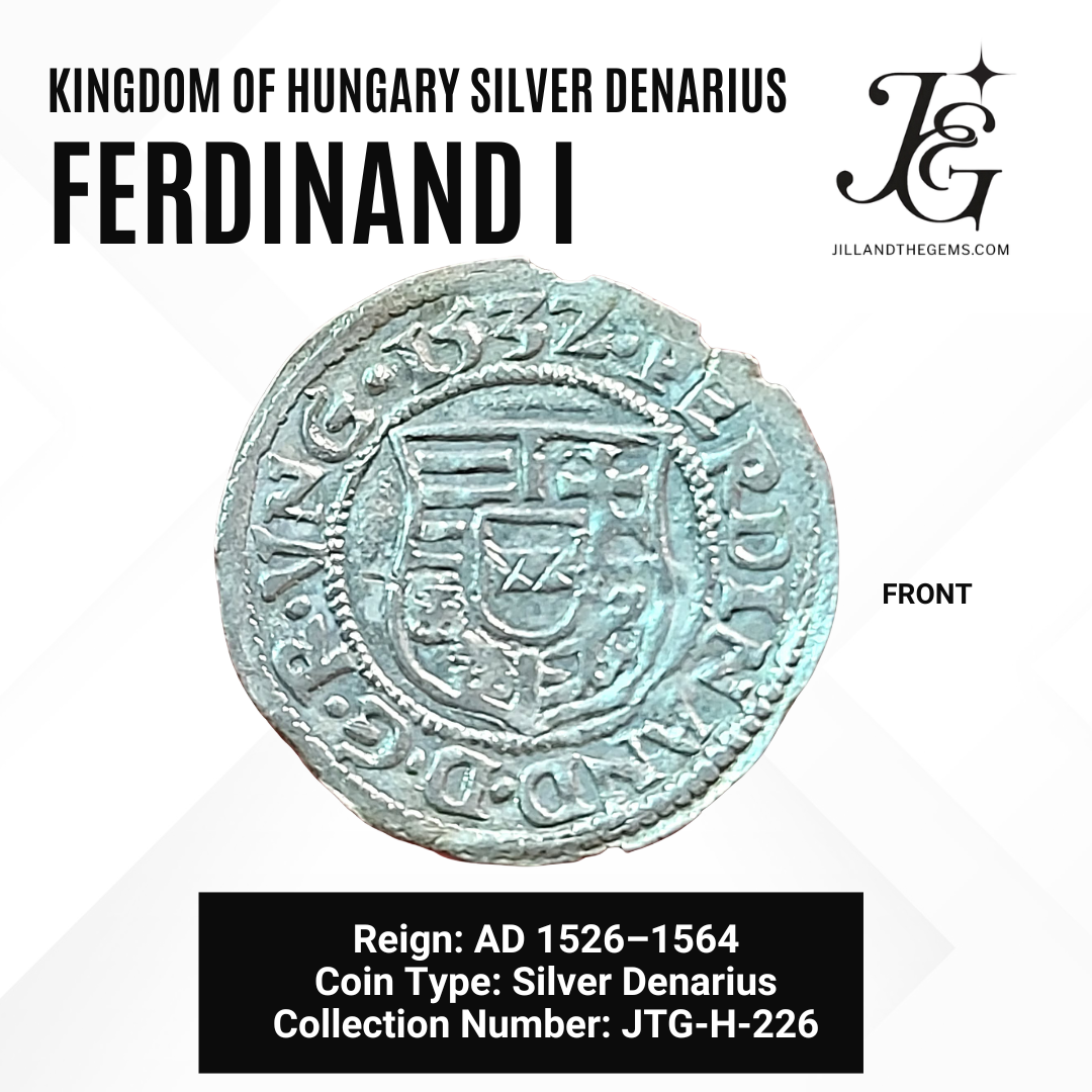 Kingdom of Hungary Silver Denarius of Ferdinand I (AD 1526–1564)